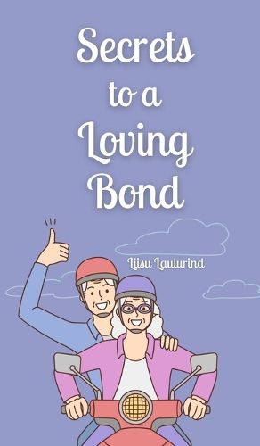 Cover image for Secrets to a Loving Bond