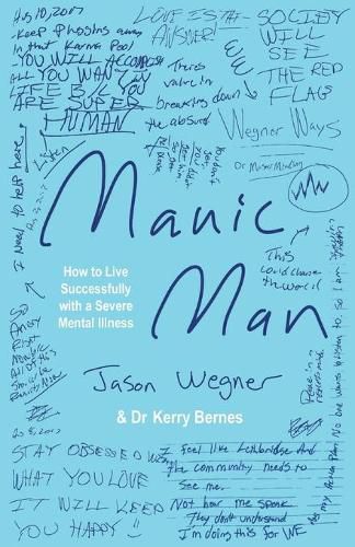 Cover image for Manic Man: How to Live Successfully with a Severe Mental Illness