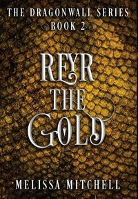 Cover image for Reyr the Gold