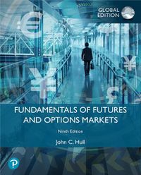Cover image for Fundamentals of Futures and Options Markets, Global Edition