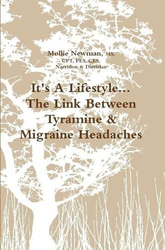 Cover image for It's A Lifestyle...the Link Between Tyramine & Migraine Headaches