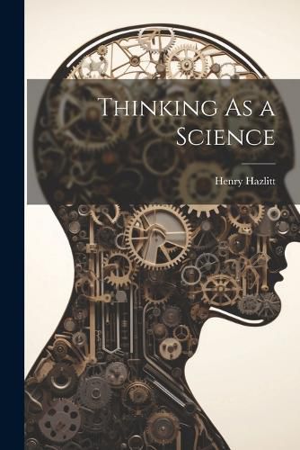 Cover image for Thinking As a Science