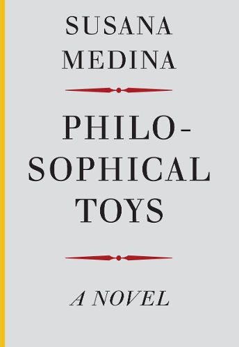 Philosophical Toys - A Novel