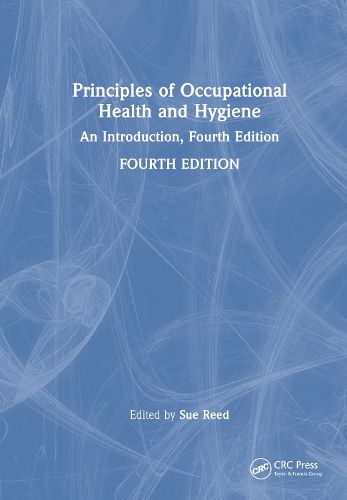 Principles of Occupational Health and Hygiene