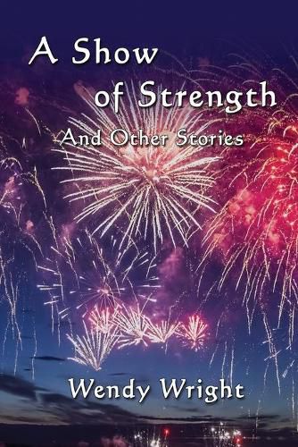 Cover image for A Show of Strength and Other Stories