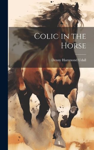 Cover image for Colic in the Horse