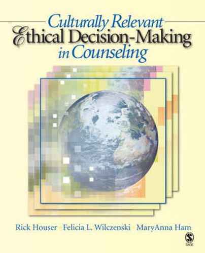 Cover image for Culturally Relevant Ethical Decision-Making in Counseling