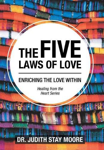 Cover image for The Five Laws of Love: Enriching the Love Within