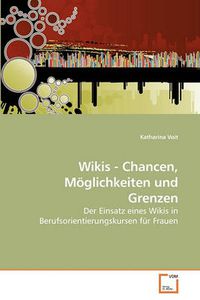Cover image for Wikis - Chancen, Mglichkeiten Und Grenzen