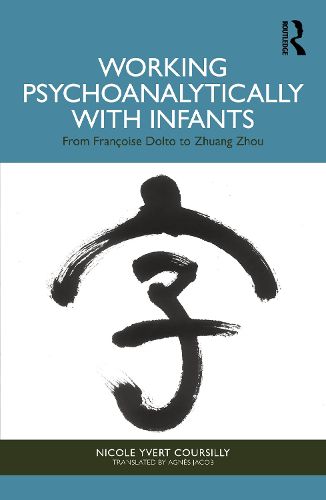 Cover image for Working Psychoanalytically with Infants