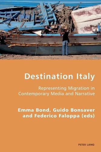 Cover image for Destination Italy: Representing Migration in Contemporary Media and Narrative