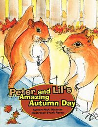 Cover image for Peter and Lil's Amazing Autumn Day