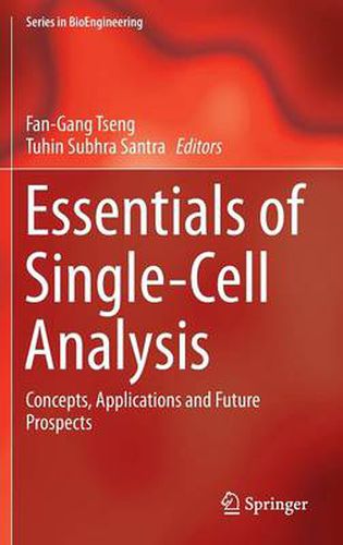 Cover image for Essentials of Single-Cell Analysis: Concepts, Applications and Future Prospects