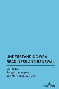 Cover image for Understanding WPA Readiness and Renewal
