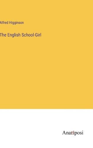 Cover image for The English School-Girl