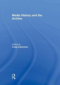 Cover image for Media History and the Archive