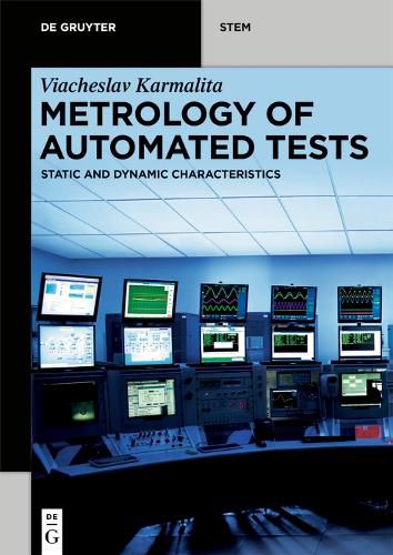 Cover image for Metrology of Automated Tests: Static and Dynamic Characteristics