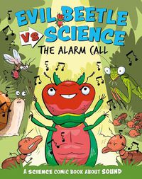 Cover image for Evil Beetle Versus Science: The Alarm Call