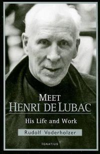 Cover image for Meet Henri de Lubac: His Life and Work