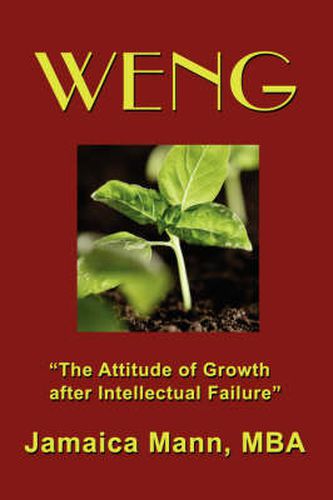 Cover image for Weng: The Attitude of Growth After Intellectual Failure