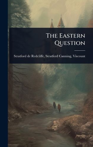 Cover image for The Eastern Question