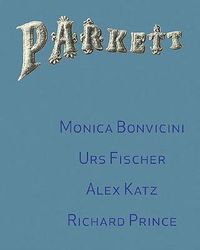 Cover image for Parkett No. 72 Monica Bonvicini, Richard Prince, Urs Fischer