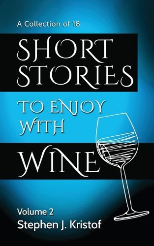 Cover image for Short Stories to Enjoy with Wine, Vol. 2