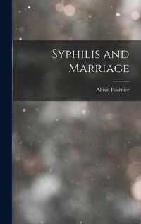 Cover image for Syphilis and Marriage