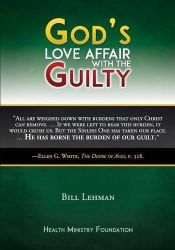 Cover image for God's Love Affair with the Guilty