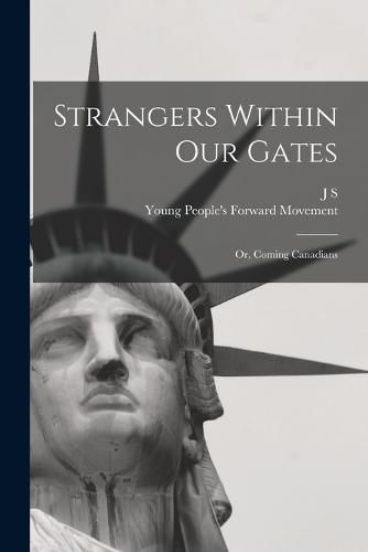 Cover image for Strangers Within our Gates