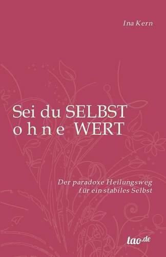 Cover image for Sei du selbst ohne Wert