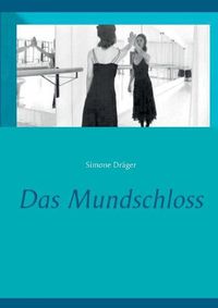 Cover image for Das Mundschloss