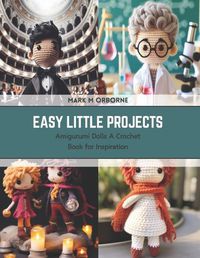 Cover image for Easy Little Projects