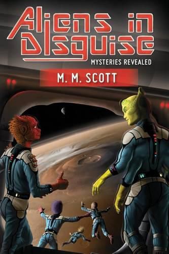 Cover image for Aliens in Disguise: Mysteries Revealed