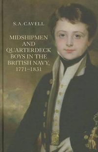 Cover image for Midshipmen and Quarterdeck Boys in the British Navy, 1771-1831