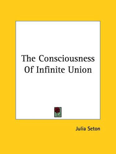 The Consciousness of Infinite Union