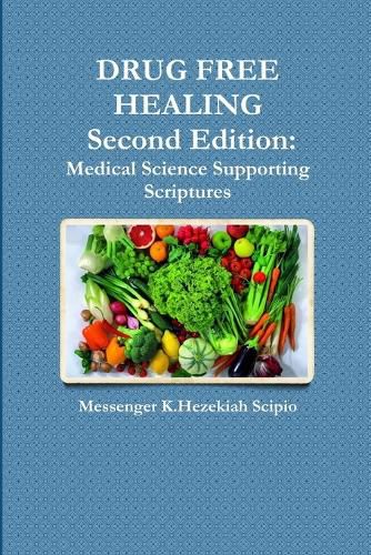 Cover image for DRUG FREE HEALING Second Edition