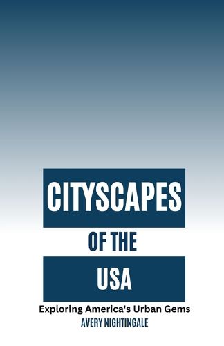 Cityscapes of the USA