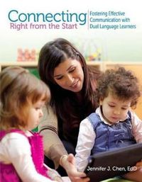 Cover image for Connecting Right from the Start: Fostering Effective Communication with Dual Language Learners