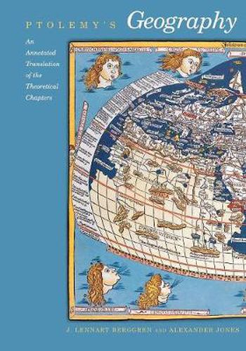 Cover image for Ptolemy's  Geography: An Annotated Translation of the Theoretical Chapters