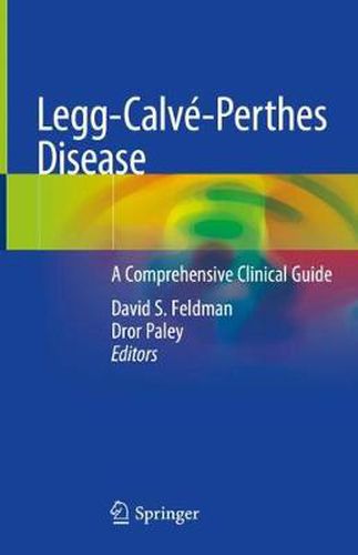 Legg-Calve-Perthes Disease: A Comprehensive Clinical Guide