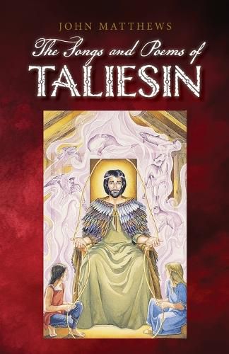 Cover image for The Poems and Songs of Taliesin