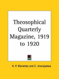 Cover image for Theosophical Quarterly Magazine Vol. 17 (1919-1920)