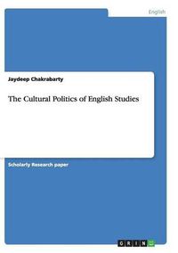 Cover image for The Cultural Politics of English Studies