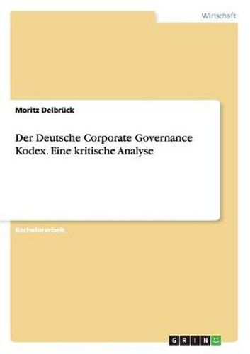 Cover image for Der Deutsche Corporate Governance Kodex. Eine kritische Analyse