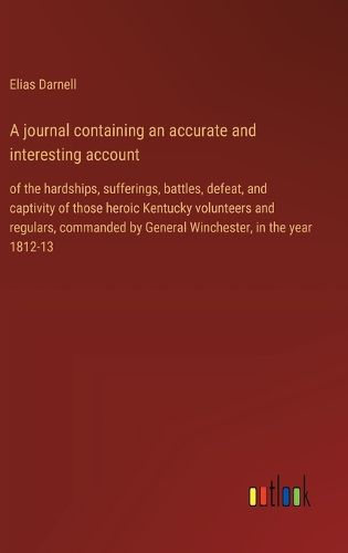 Cover image for A journal containing an accurate and interesting account