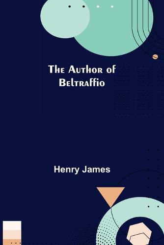 Cover image for The Author of Beltraffio