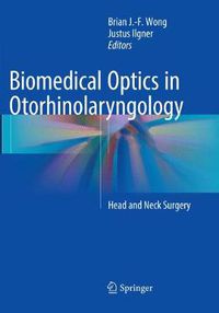 Cover image for Biomedical Optics in Otorhinolaryngology: Head and Neck Surgery