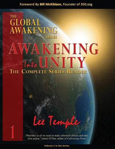 Cover image for Awakening into Unity, The Complete Series Reader: The Global Awakening Series, Volume 1