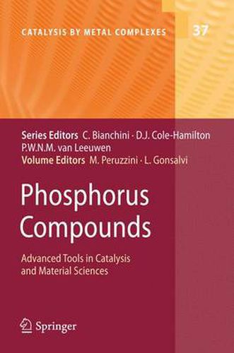 Cover image for Phosphorus Compounds: Advanced Tools in Catalysis and Material Sciences